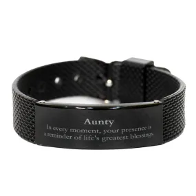 Aunty Thank You Gifts, Your presence is a reminder of life's greatest, Appreciation Blessing Birthday Black Shark Mesh Bracelet for Aunty